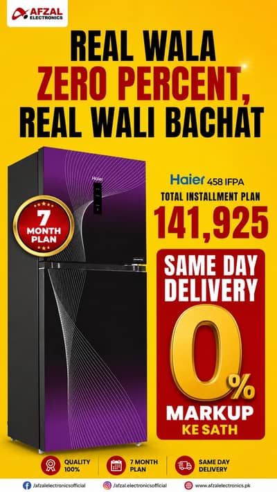 Haier , Dawlance , Pel  ALL BRAND AVAILABLE