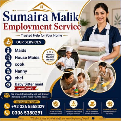 Maids / House Maids / cook / Nanny , chef / Baby Sitter maid available
