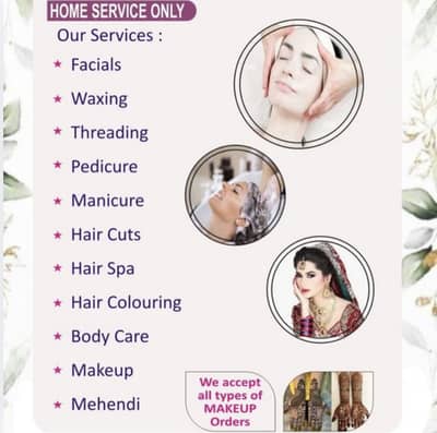 Make up , facial , meni pedi or waxing services giving at your home