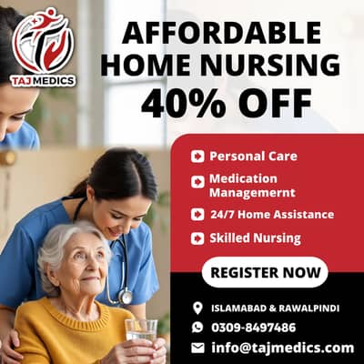 24/7 Home nursing patients care services/ Taj medics Rawalpindi and is