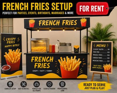 Fries Setup Rent Available 