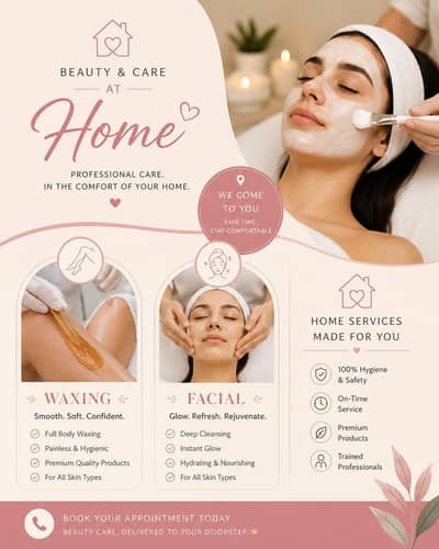 Home services for waxing r Facial at your own comfort Place. .