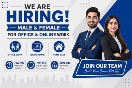 We are hiring now male and female
