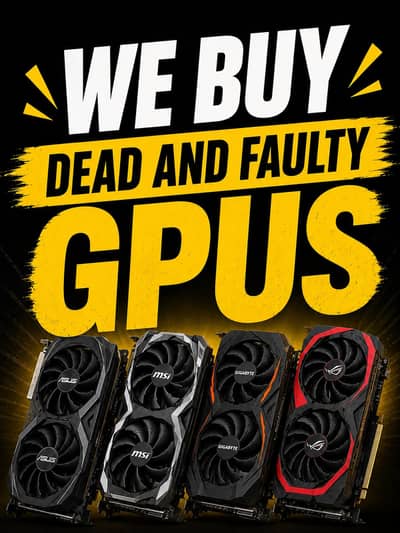 Sell your Dead and faulty GPUs RX 570 580 RTX 2060 RTX 3060 RTX 4090