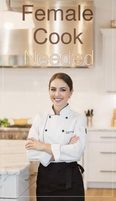 Female Cook Required For Wapda Town Gujranwala