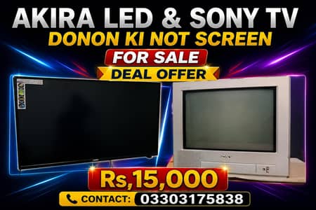 Akira LED TV And Sony TV for Sale Deal offer