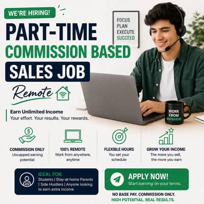 Part Time - Commision based Sales Job from you Home