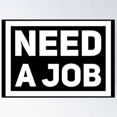 Need job