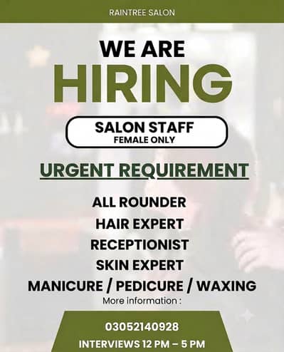 WE ARE HIRING - FEMALE SALON STAFF