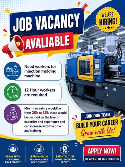 NEED WORKERS FOR INJECTION MOLDING MACHINES