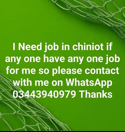 I Need Urgent Job In Chiniot