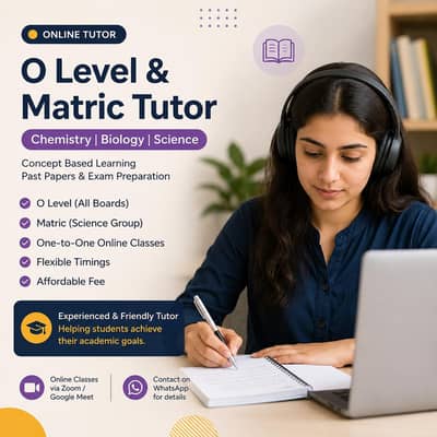 Experienced Online O Level & Matric Chemistry Tutor | Female Tutor