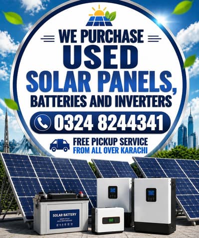 Used Solar Panles ,Inverter , Batteries All Home Items Buyer Karachi
