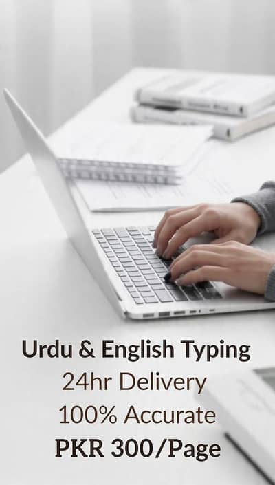 Fast Urdu & English Typing Service - 24 Hour Delivery