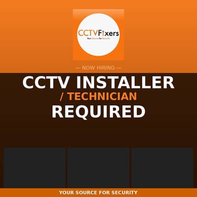 Cctv installer/ Technician