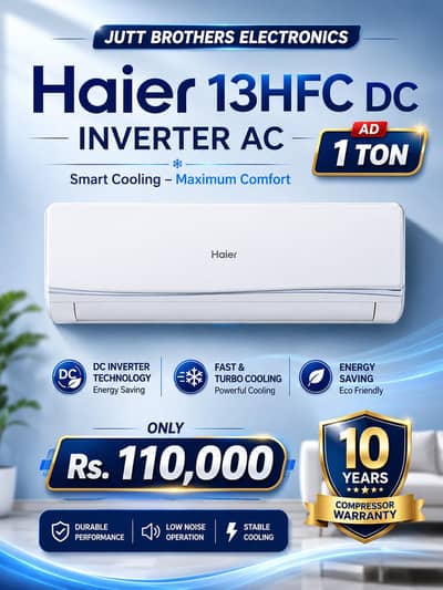 Haier 13HFC 1 Ton DC Inverter AC | Smart Cooling | Energy Saving |