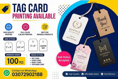 TAG CARD PRINTING AVAILABLE