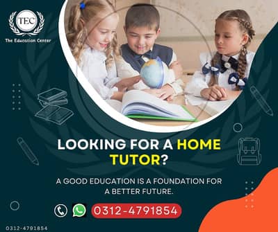 Home Tutor Available _0312-4791854