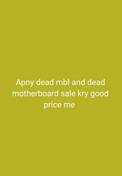 Dead mbl and dead motherboard sale kry 03225919409
