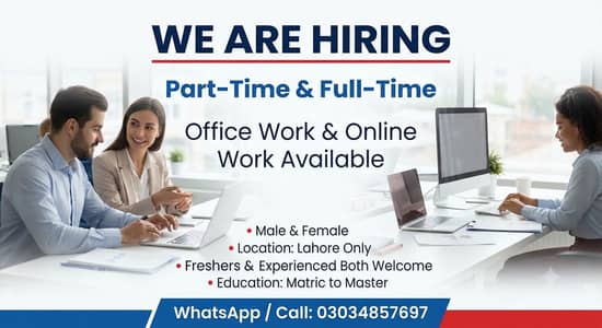 OFFICE WORK AND ONLINE WORK AVAIAB FOR MALE AND FEMALES