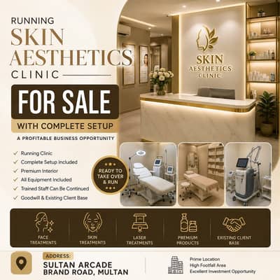 Running Business Aesthetic clinic Setup ,Equipments , Items for sale