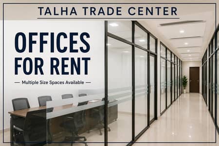 Offices for Rent in Talha Trade Center