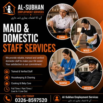 Maids / House Maids / cook / House chef / Baby Sitter Driver available