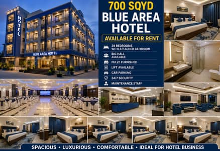 700 Sqyd Blue Area Hotel Fully Furnished 39 Bedrooms with Attached Bathroom Big Hall available for Rent