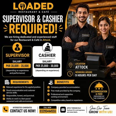 Supervisor & Cashier Required for *LOADED*  Restaurant & Café .