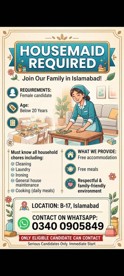 Title: Housemaid Required in Islamabad (B-17house ) – Immediate Hiring