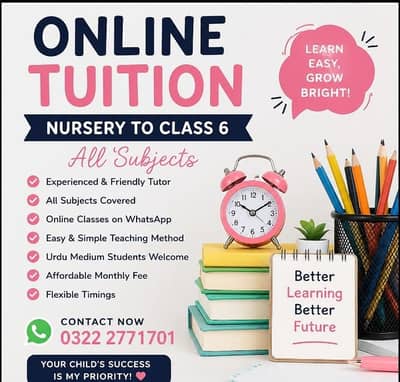 Online Tuition Available | Nursery to Class 6 | All Subjects