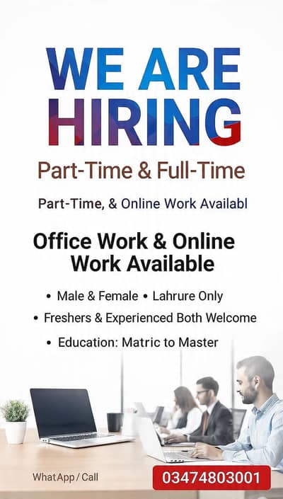NEED MALE AND FEMALES STAFF FOR OFFICE WORK AND ONLINE WORK