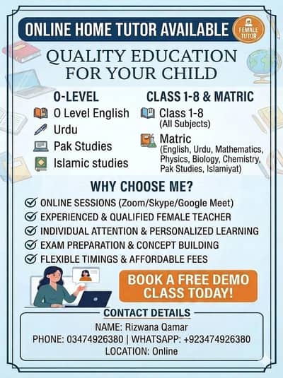 Experienced Female Tutor Available For O-Level Matric and Class 1-8