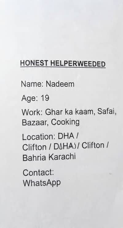 Honest Male Helper Needed - Nadeem