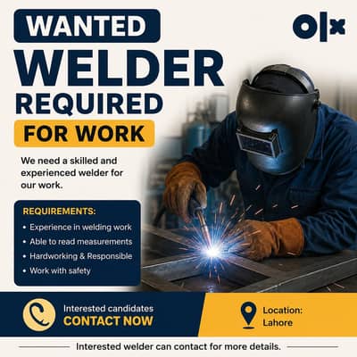 welder need in Lahore location near babu sabu sherakot