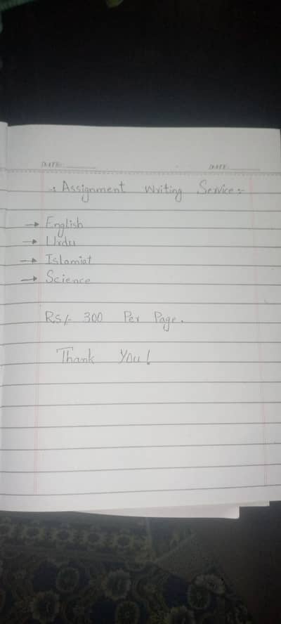 Assignment writing English, Urdu,Islamiat, science . 300/page