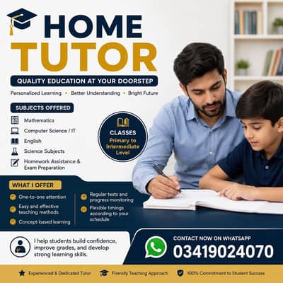Experienced Home Tutor Available – Quality Education at Your Doorstep