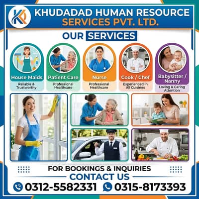 House Maids , Babysitter , Patient Care , Nurse , Driver, Maids, Cook