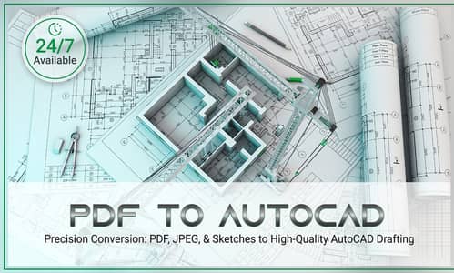 Expert PDF to AutoCAD (DWG) Conversion | 24-Hour Delivery