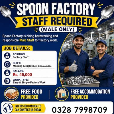 Spoon Factory work male  with rehaish +Khana 45000 salary
