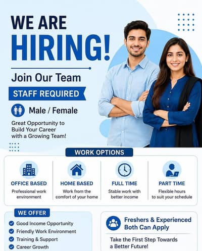hiring staff male female for office based, home based