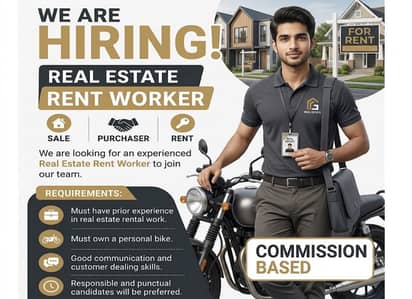 Real Estate rent worker required (commission based)