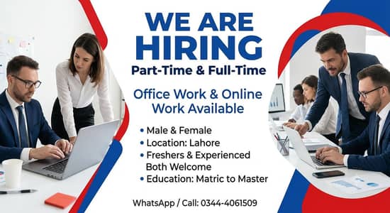 NEED MALE AND FEMALES STAFF FOR OFFICE WORK AND ONLINE WORK