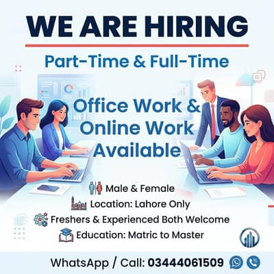 OFFICE WORK AND ONLINE WORK AVAILABLE FOR MALES AND FEMALES