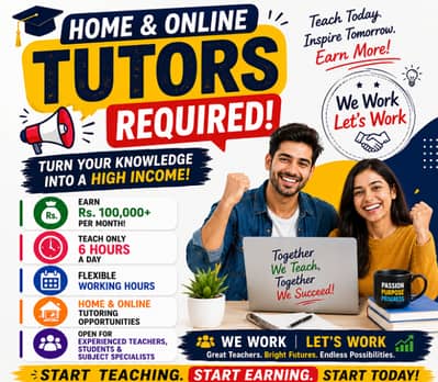 Home and Online Tutors Required ONLY CALLS WILL BE ENRERTAINED