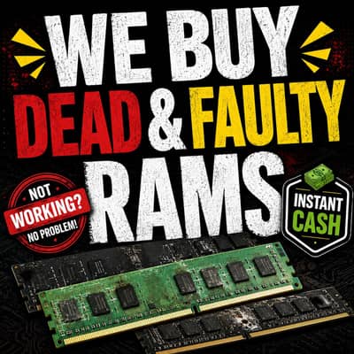 We Buy Dead & Faulty RAM (DDR4 / DDR5) – Instant Cash