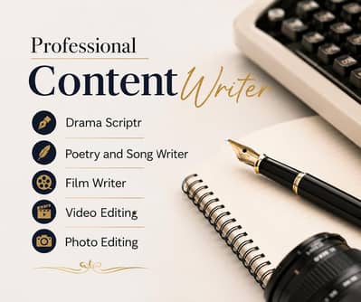 Professional Content Writer - Drama Script, Poetry & Song Writer