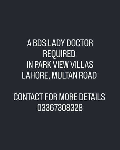 BDS lady doctor required