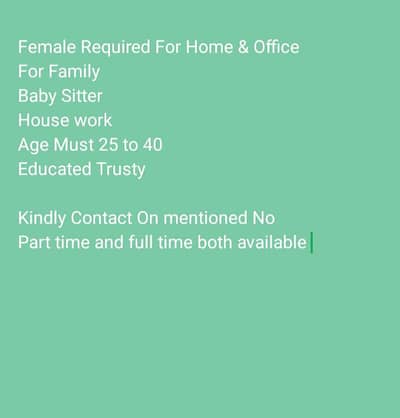 Female Required For House