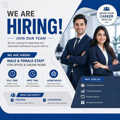 We are hiring male and female staff for work